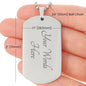 Father and Son, not always EYE to EYE, but always HEART to HEART - Dog Tag with Military Ball Chain Necklace