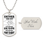 Father and Son, not always EYE to EYE, but always HEART to HEART - Dog Tag with Military Ball Chain Necklace