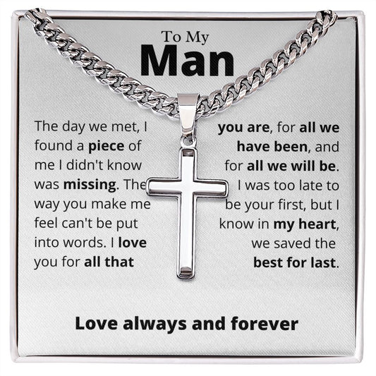 My Man, Best for Last - Cuban Chain with Artisan Cross Necklace, wht