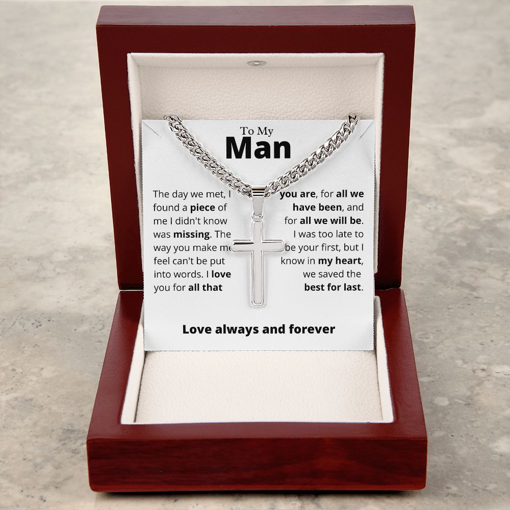 My Man, Best for Last - Cuban Chain with Artisan Cross Necklace, wht