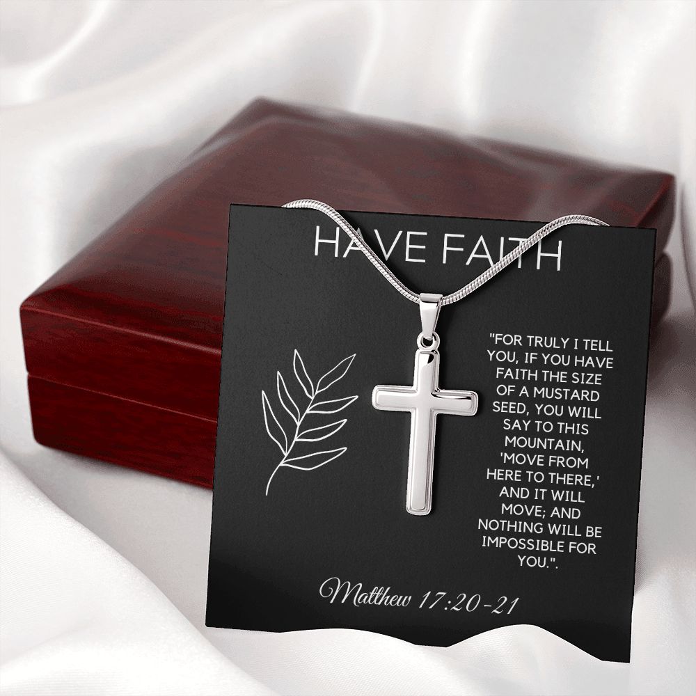 Have Faith Cross, Matthew 17