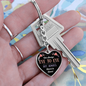Not Always Eye to Eye, but always Heart to Heart - Heart Keychain with Engraving option
