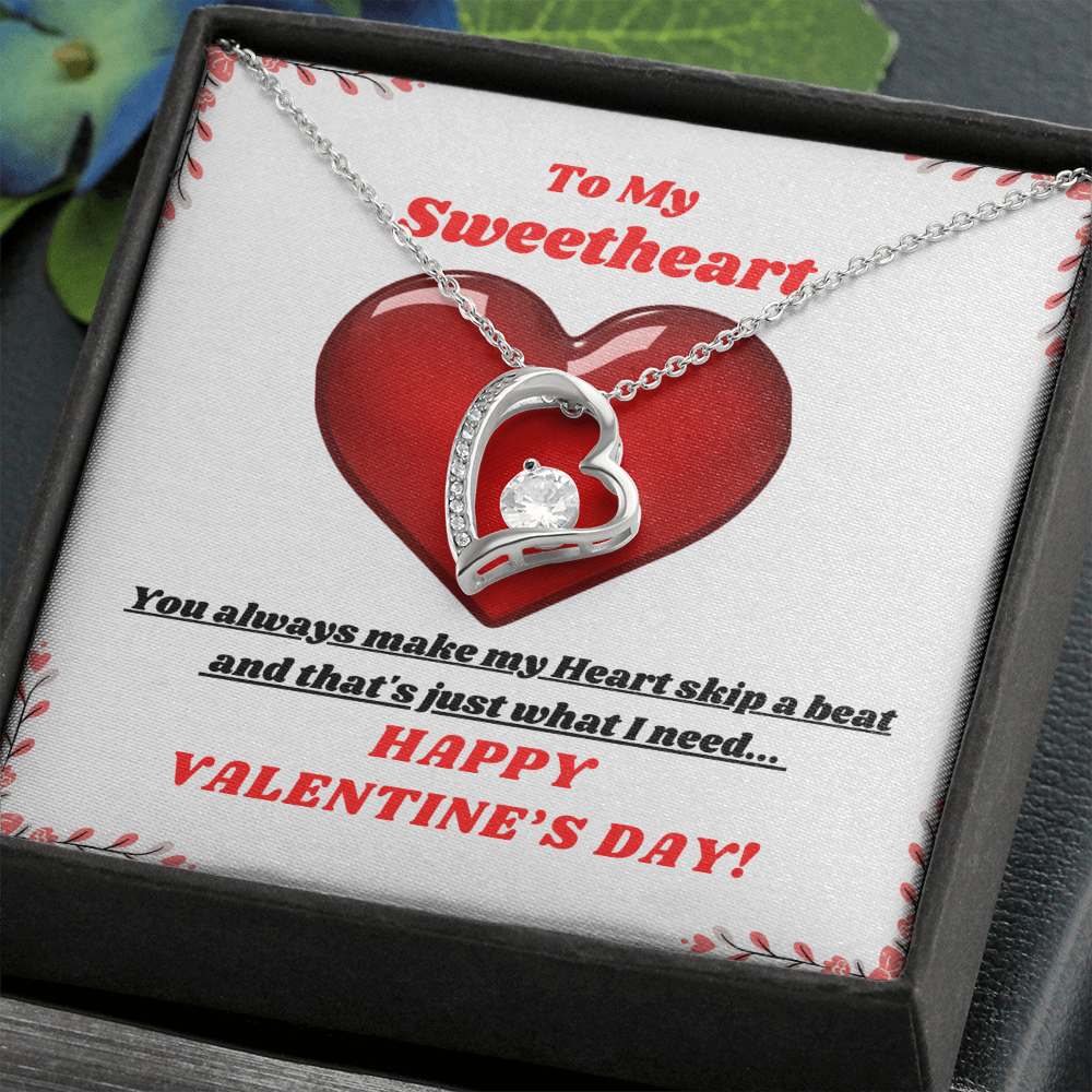 To My Sweetheart - You make my Heart skip a beat! Forever Love necklace