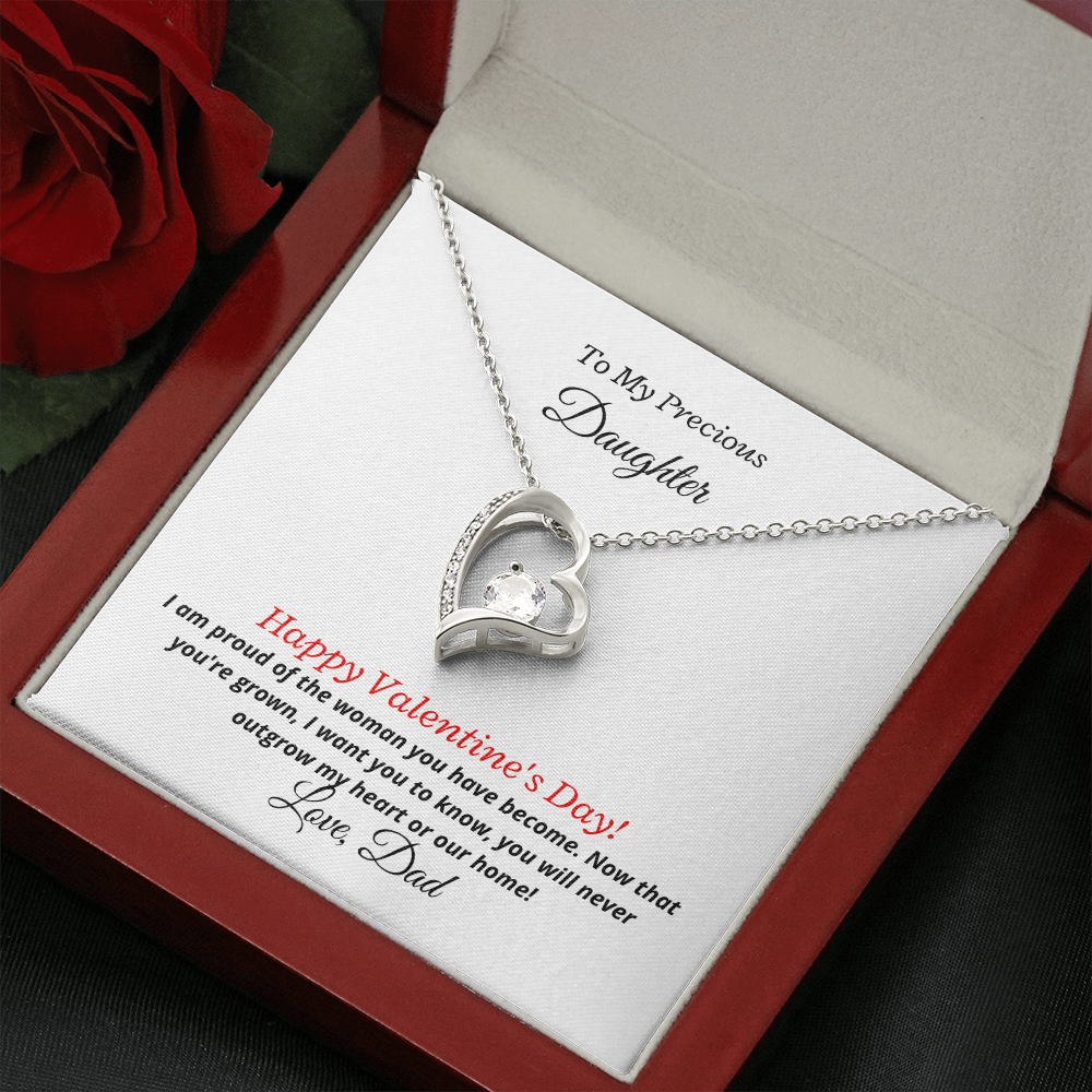 To My Precious Daughter, Love Dad. You'll never outgrow my heart -Valentine's Forever Love Necklace
