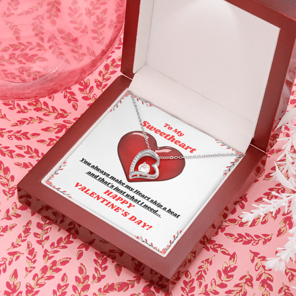 To My Sweetheart - You make my Heart skip a beat! Forever Love necklace
