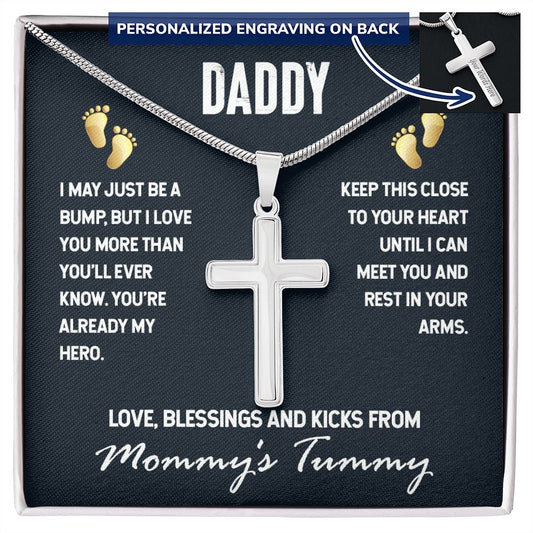To Daddy, I May Just be a Bump - Personalized Cross Necklace