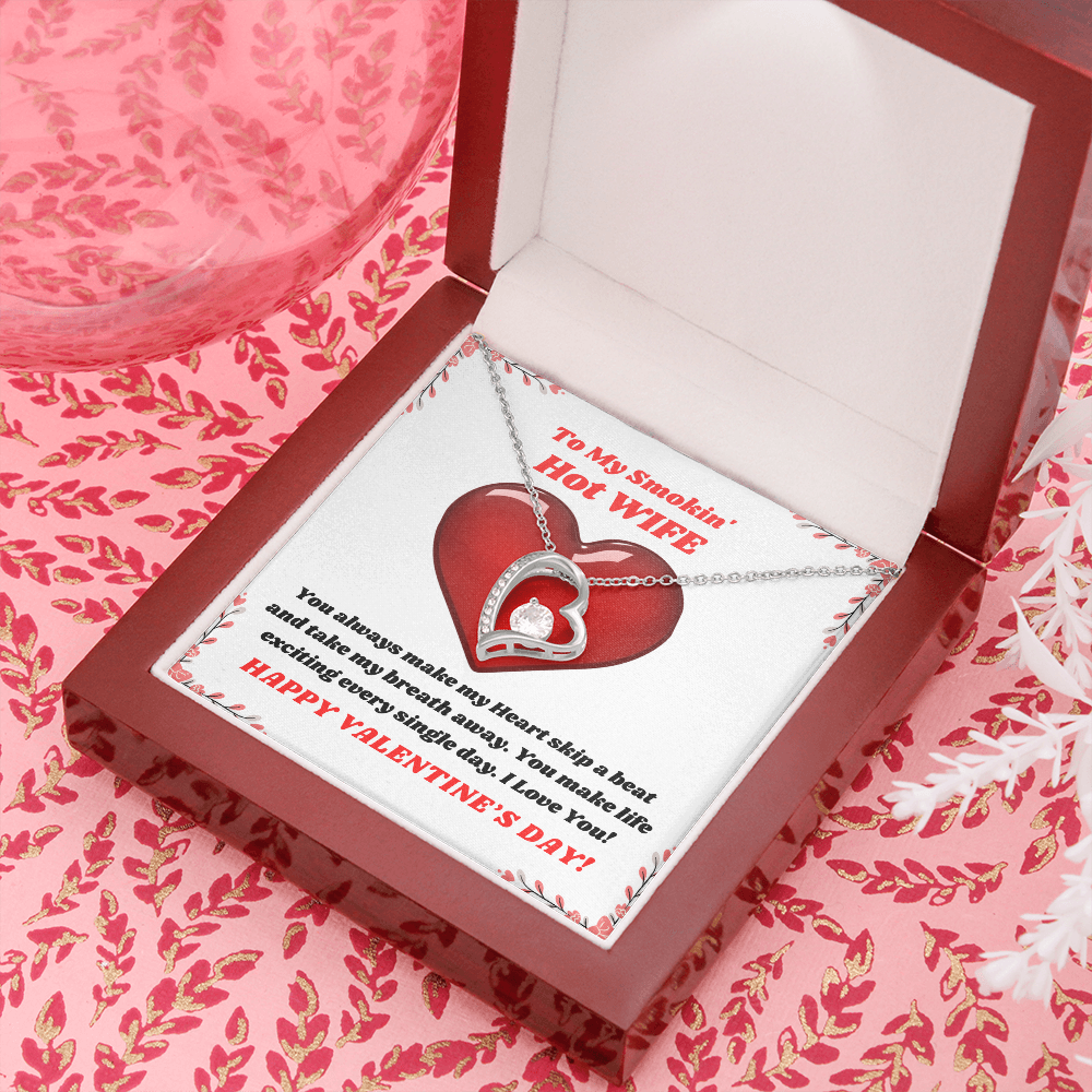 To My Smokin' Hot Wife, You take my breath away - Forever Love Valentine's necklace