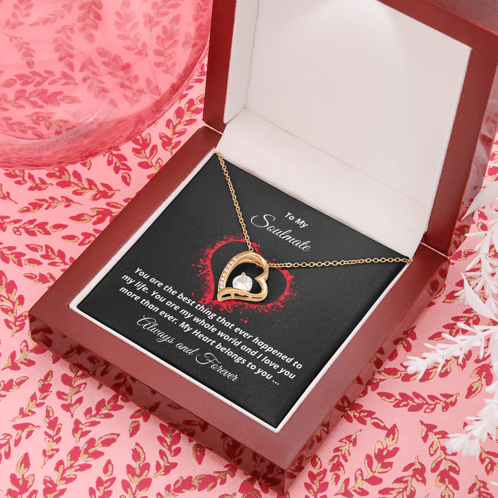To My Soulmate, My heart belongs to you - Forever Love necklace
