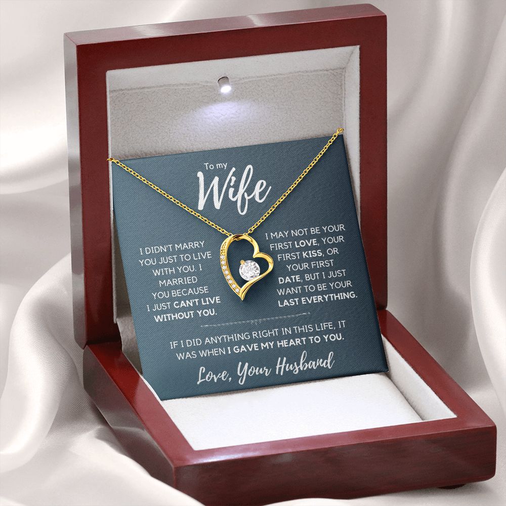 My Wife, I gave my heart to you - Forever Love