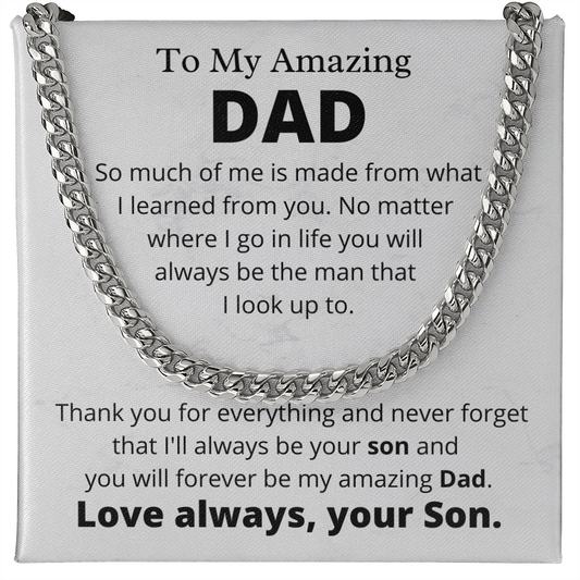 Amazing Dad from Son, So Much of Me - Cuban Link Chain Necklace | Father's Day Gift from Son | Birthday Present for Dad | Thank You Dad from Son, hgs007