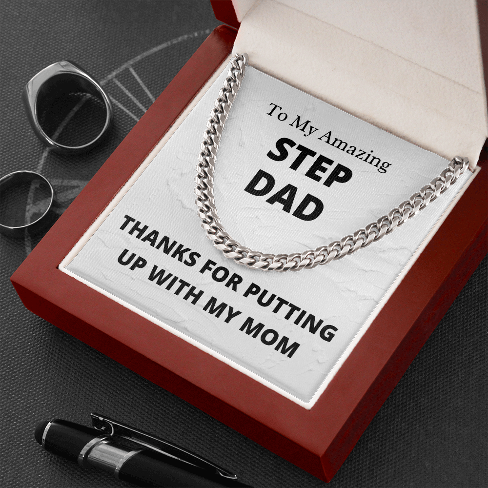Amazing Step Dad, Thanks for putting up with my Mom - Cuban Link Chain Necklace | Father's Day Step Dad Gift | Birthday Gift for Step Dad | Bonus Dad Gift, hgs004