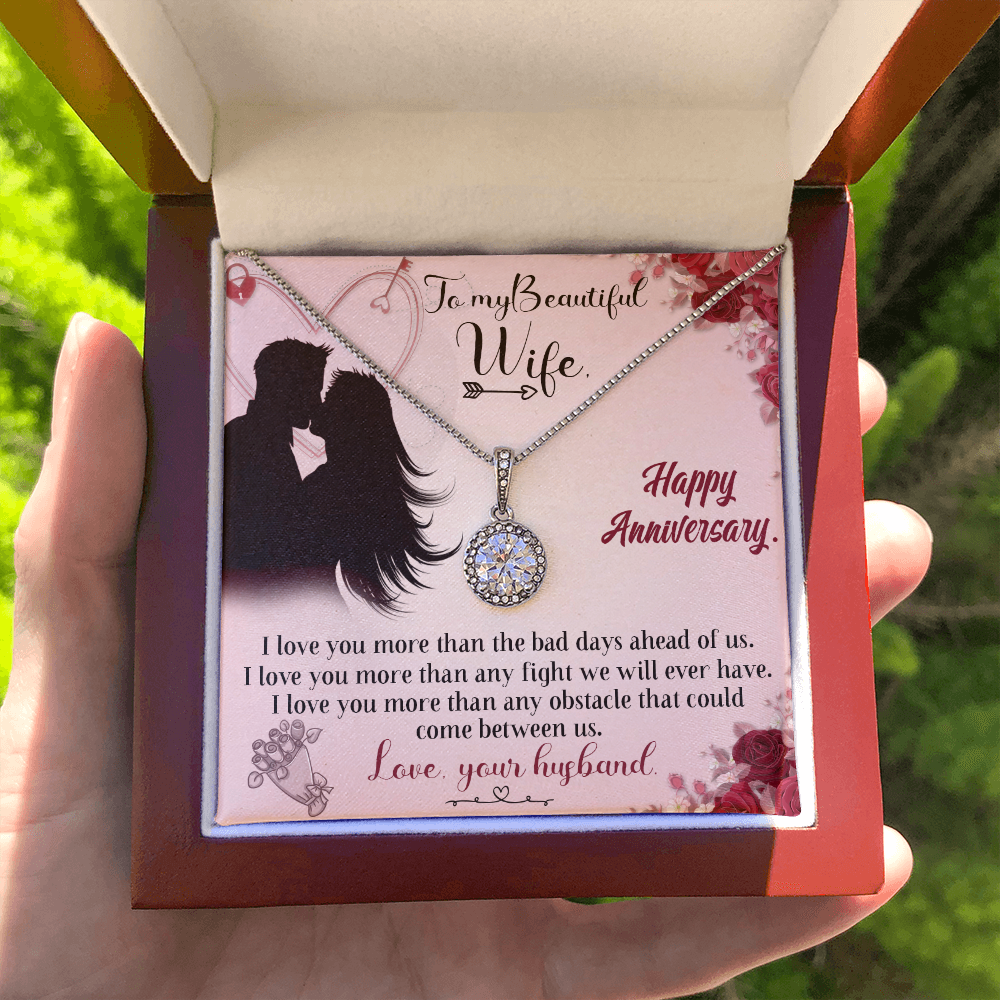 To my beautiful Wife. I love you more than..., Happy Anniversary - Eternal Hope necklace | Anniversary Gift For Wife