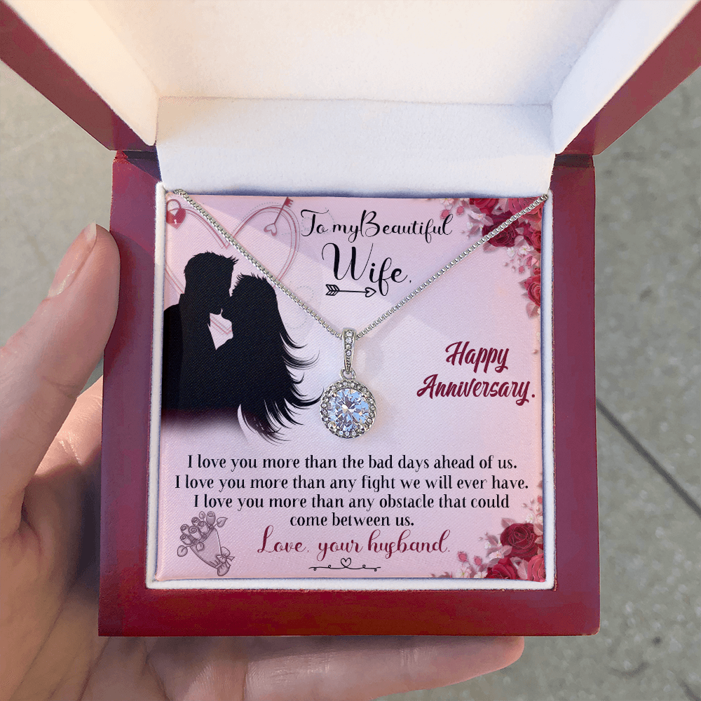 To my beautiful Wife. I love you more than..., Happy Anniversary - Eternal Hope necklace | Anniversary Gift For Wife