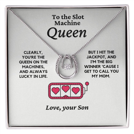 Mom Gift from Son - Slot Machine Queen, Lucky in Life