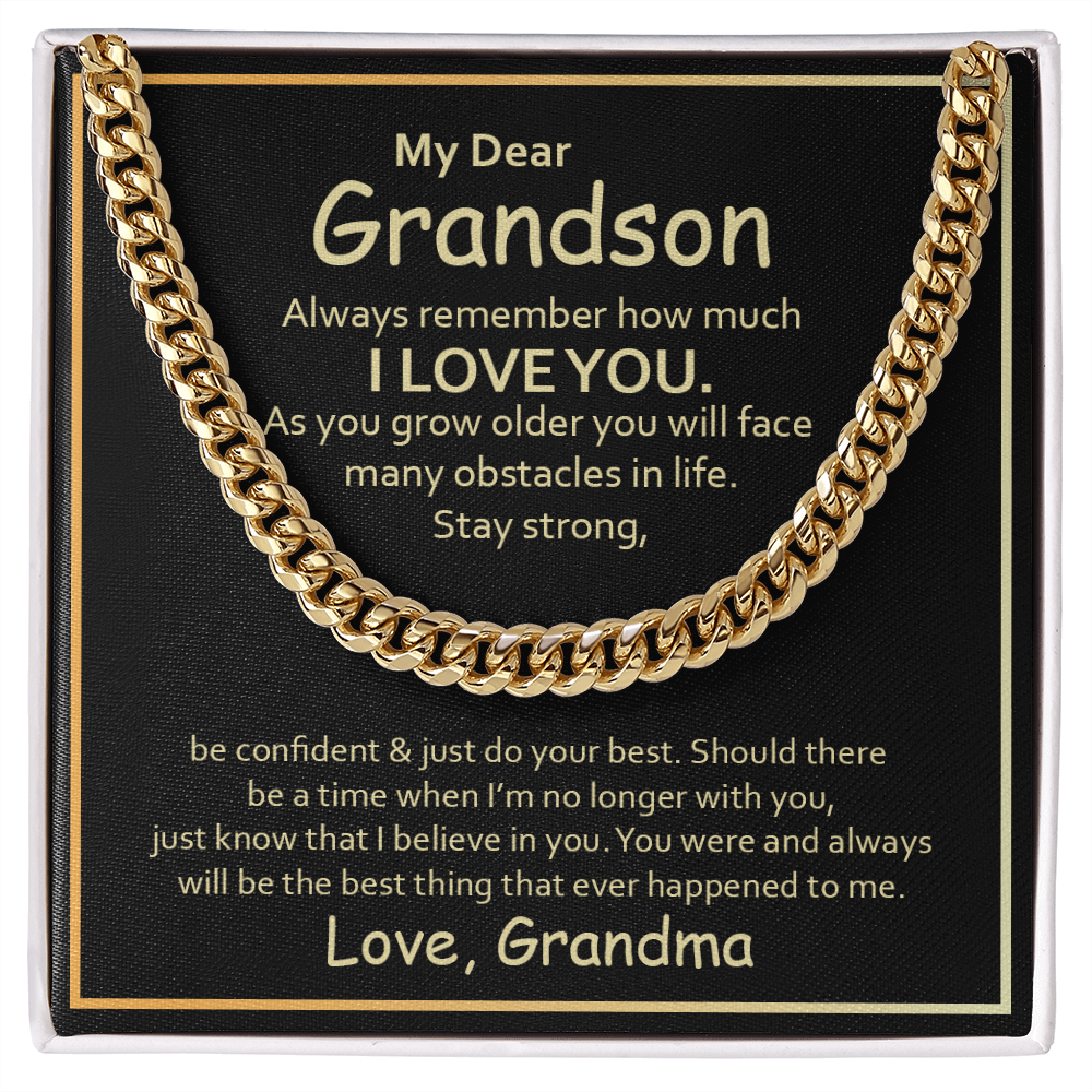 My Dear Grandson, Always remember - Cuban Link Chain, hgs030