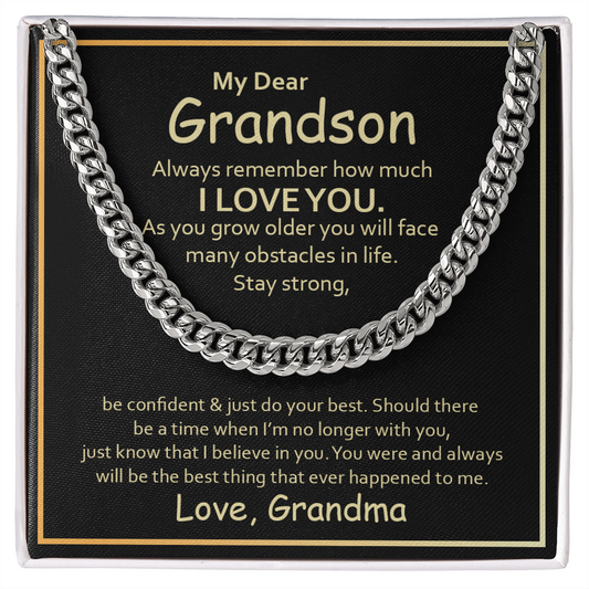 My Dear Grandson, Always remember - Cuban Link Chain, hgs030