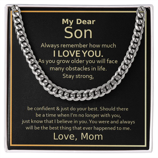 My Dear Son, Always remember, Mom - Cuban Link Chain, hgs033