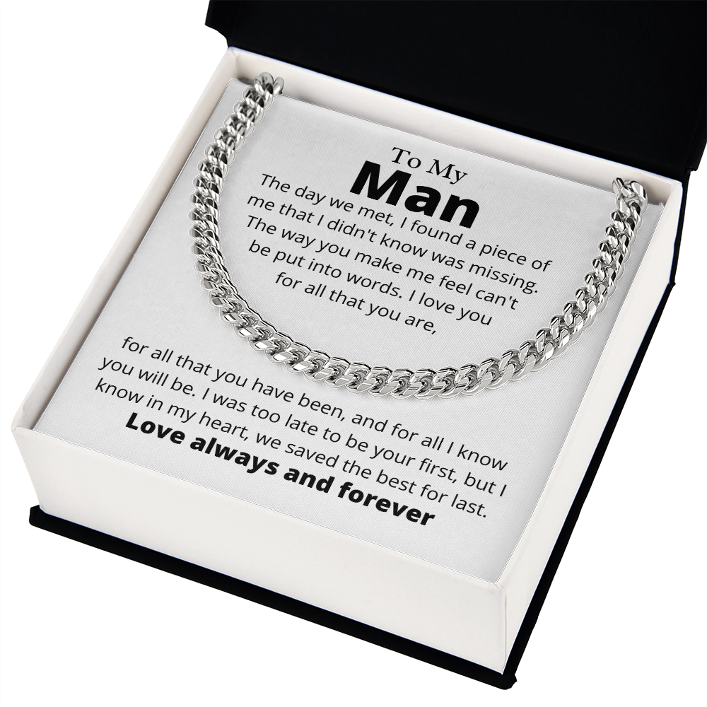 My Man, We Saved the Best For Last - Cuban Link Chain, Birthday Gift for Boyfriend, Husband, Anniversary, Father's Day, hgs012