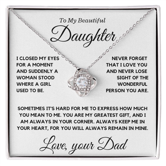 Daughter from Dad, I closed my eyes - Love Knot Necklace, hgs037.1
