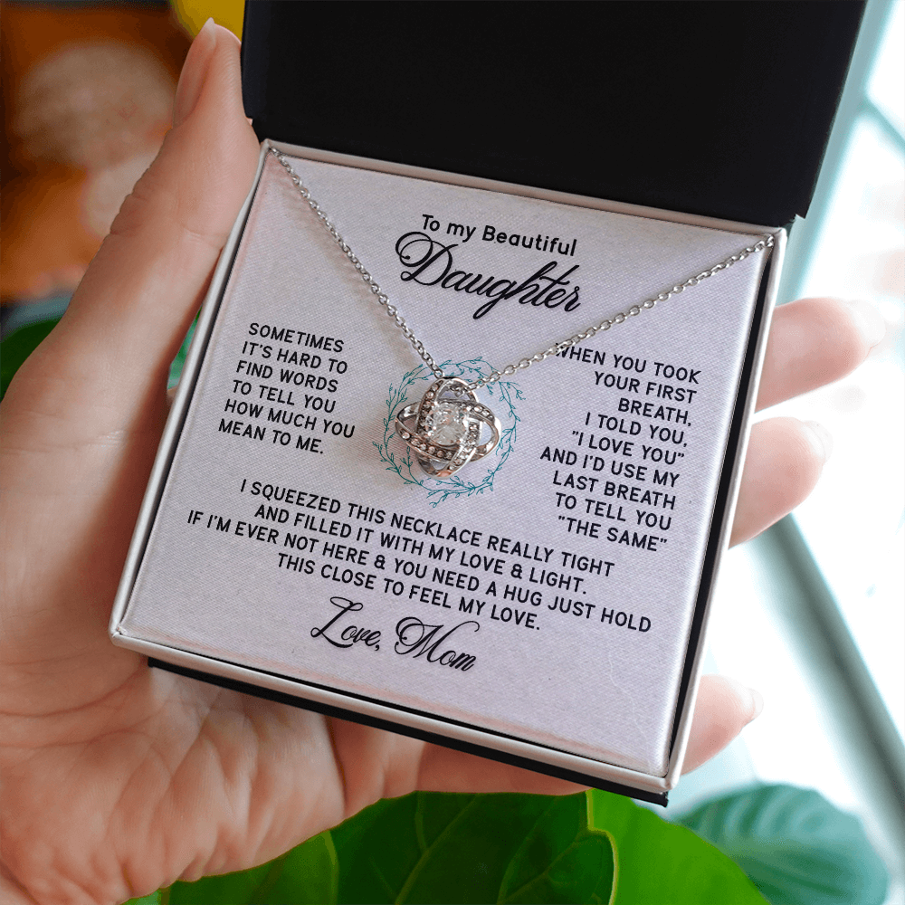 To my Daughter, hard to find the words - Love Knot Necklace, hgs034
