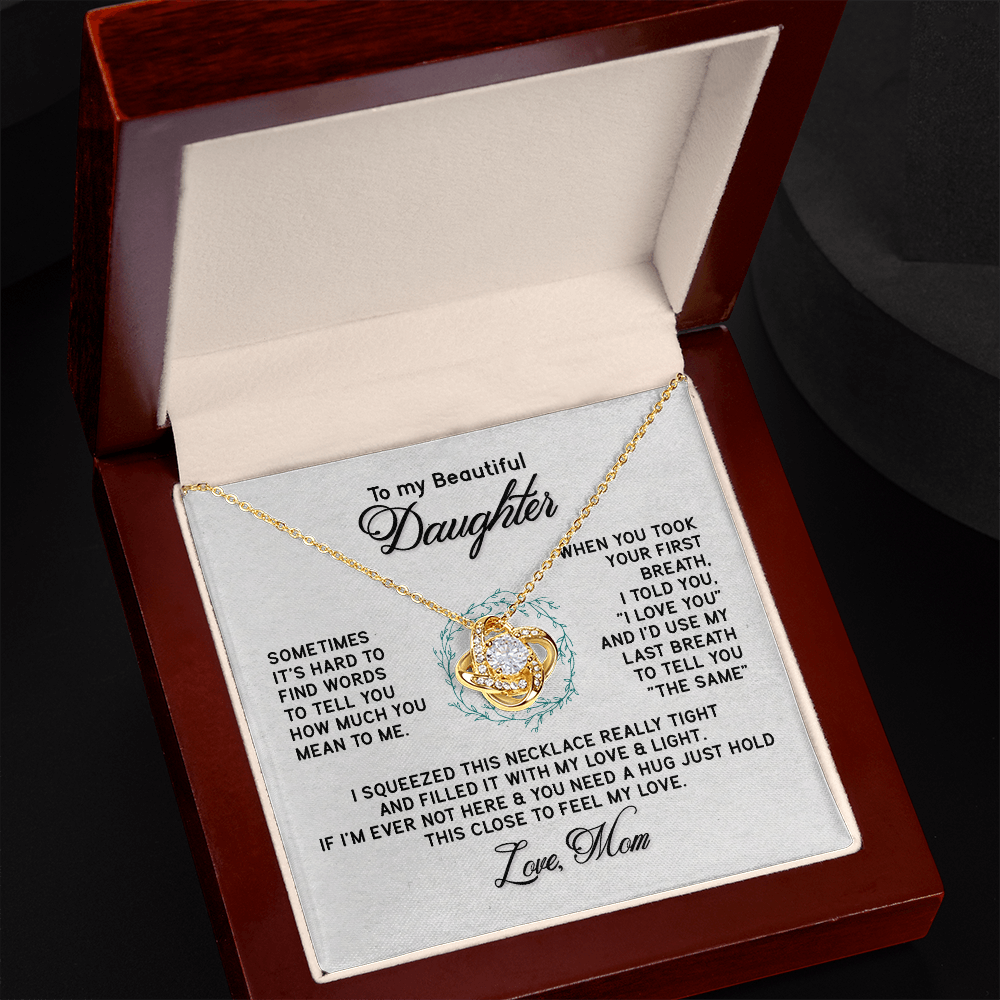 To my Daughter, hard to find the words - Love Knot Necklace, hgs034