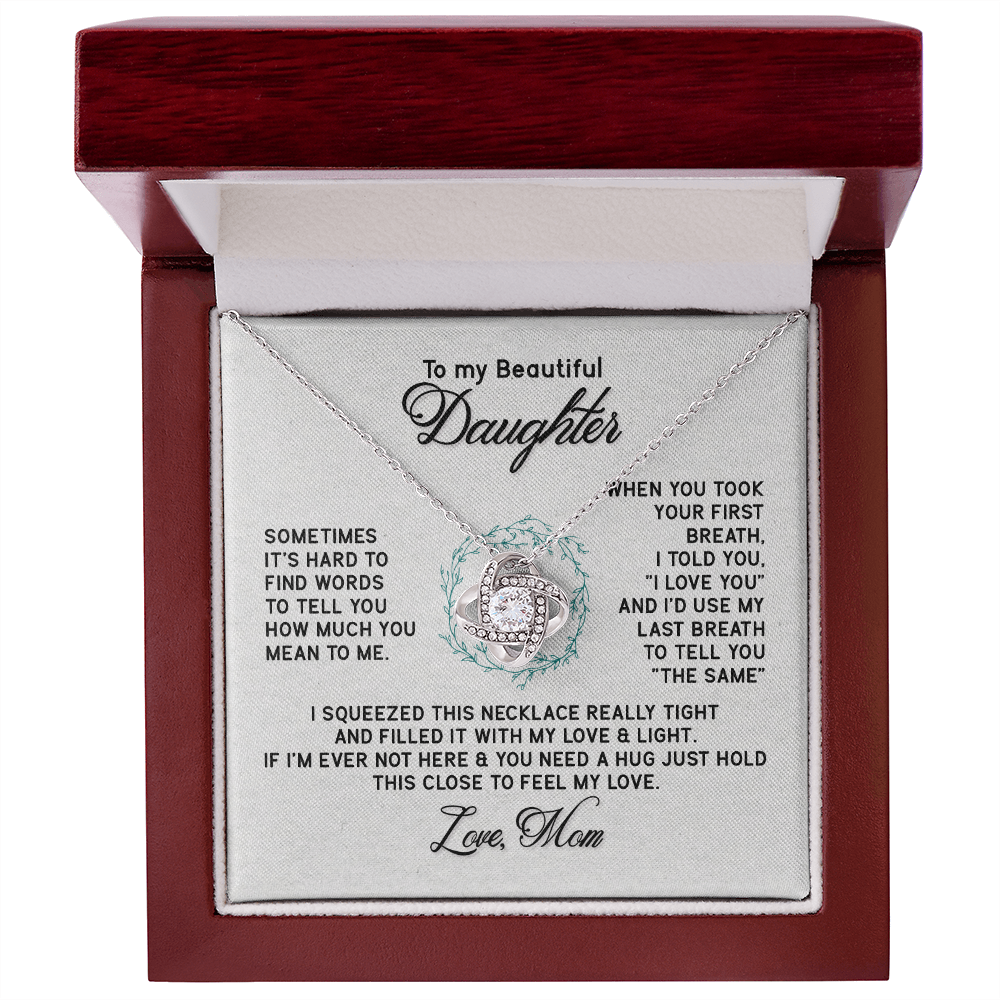 To my Daughter, hard to find the words - Love Knot Necklace, hgs034