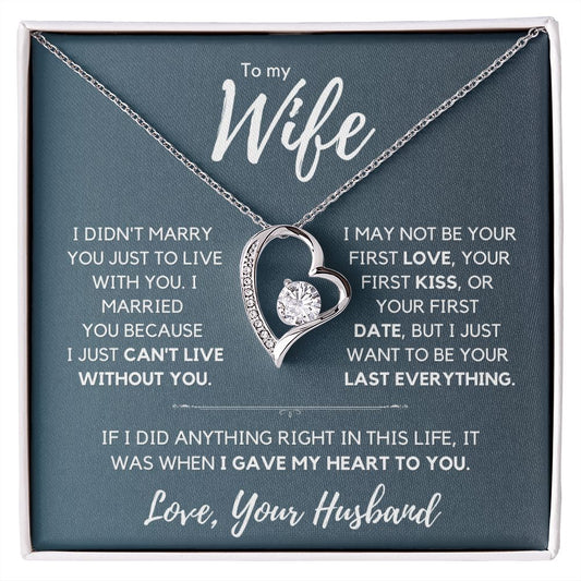My Wife, I gave my heart to you - Forever Love