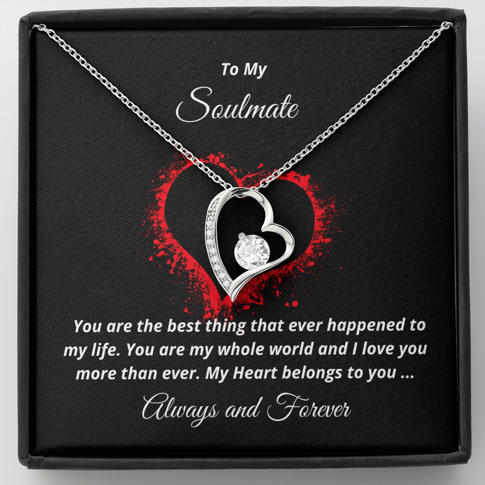 To My Soulmate, My heart belongs to you - Forever Love necklace