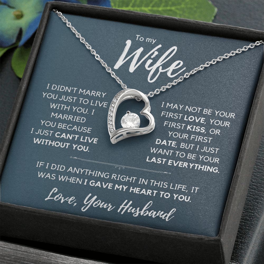 My Wife, I gave my heart to you - Forever Love