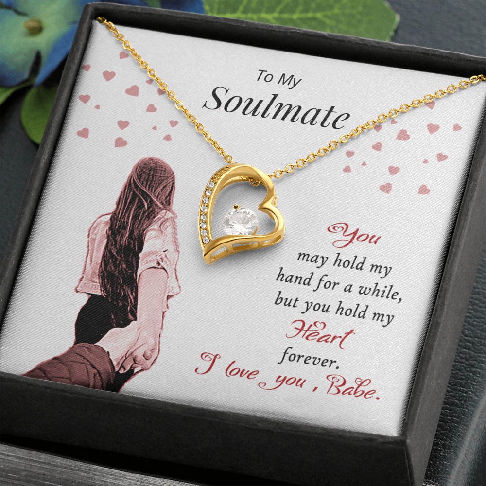 To my Soulmate, You hold my heart forever - Forever Love necklace