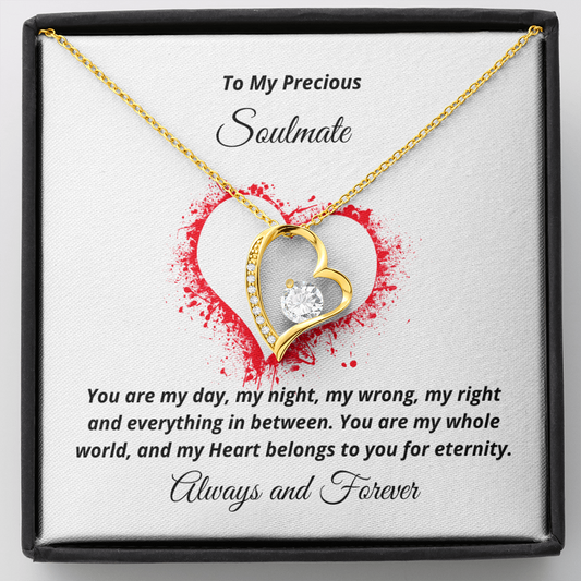 To My Precious Soulmate, My Heart belongs to You - 18K Gold Forever Love necklace wht/gold