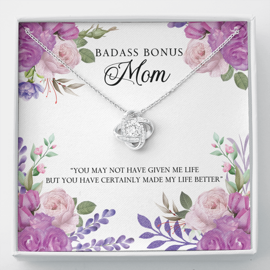 BADASS BONUS MOM, you made my life better - Love Knot necklace, pnk/flr