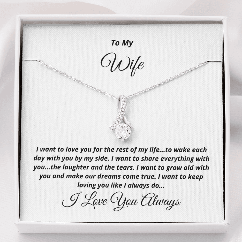 To My Wife, I want to keep loving you - Alluring Beauty necklace, wht