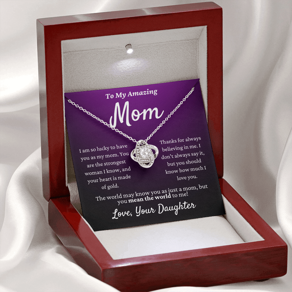 Amazing Mom, you mean the world to me - Love Knot Necklace, ppl