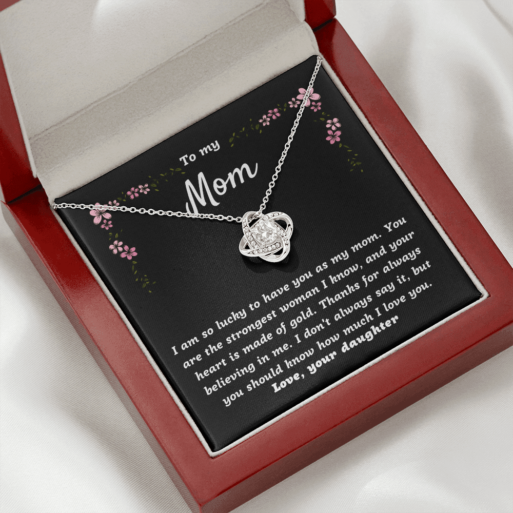 To my Mom from Daughter, I'm lucky to have you as my Mom - Love Knot Necklace, blk, flr