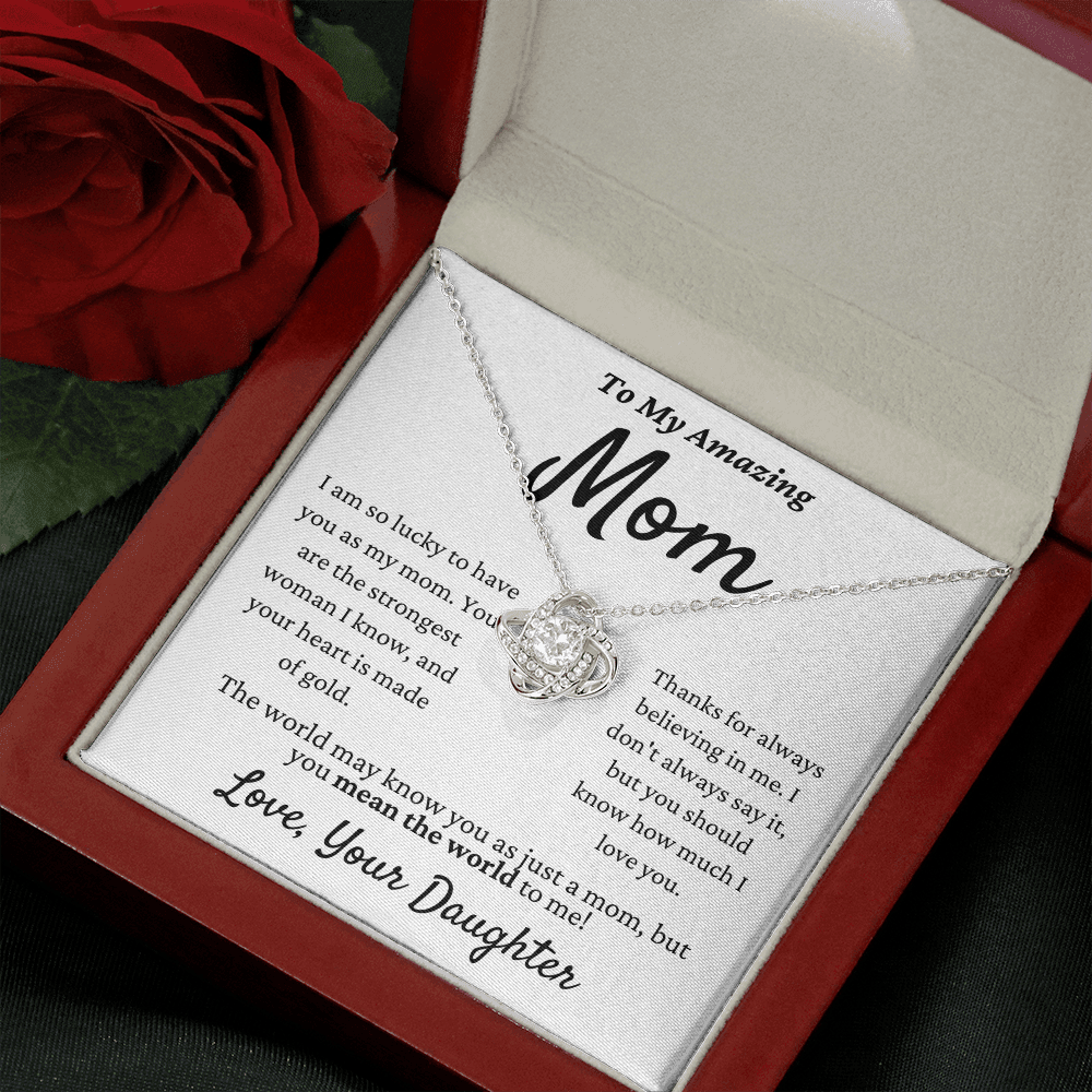 Amazing Mom, you mean the world to me - Love Knot Necklace, wht, v2, hgs000.9