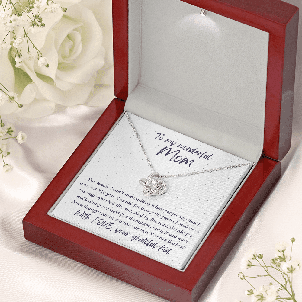 To My Wonderful Mom from your grateful kid - Love Knot Necklace, wht