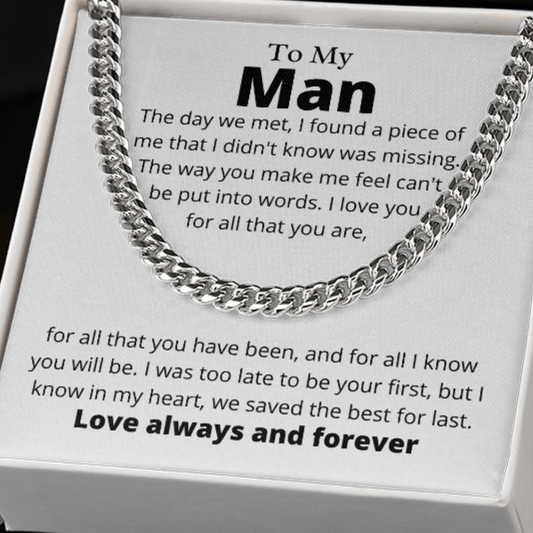 My Man, We Saved the Best For Last - Cuban Link Chain, Birthday Gift for Boyfriend, Husband, Anniversary, Father's Day, hgs012