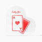 lucky you heart, red Acrylic Heart