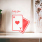 lucky you heart, red Acrylic Heart