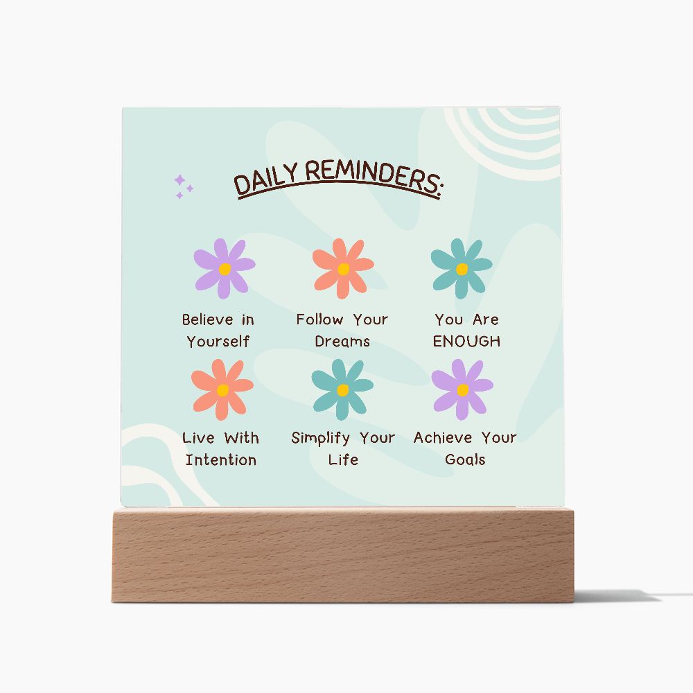 Daily Reminders - Square Acrylic Plaque with Light up option