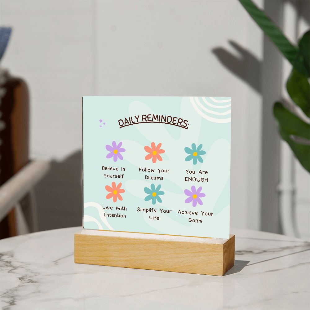 Daily Reminders - Square Acrylic Plaque with Light up option