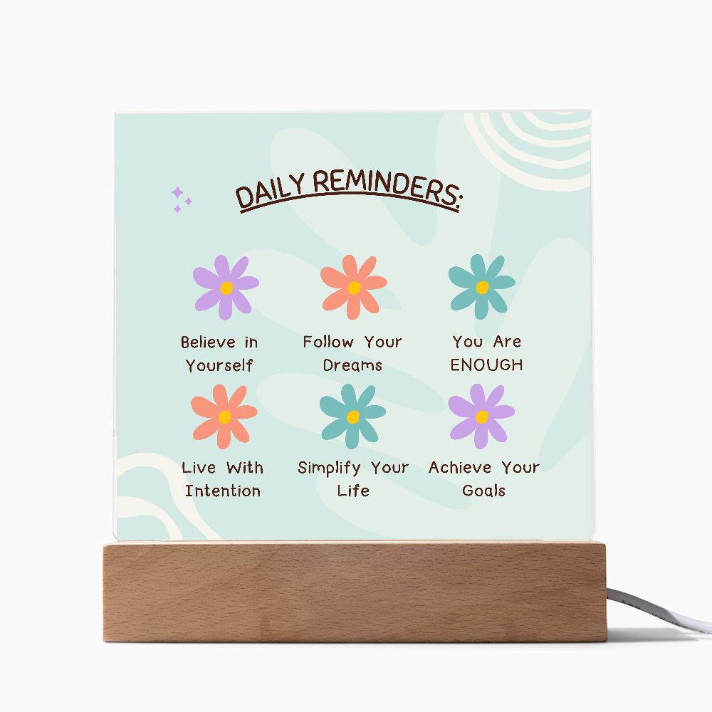 Daily Reminders - Square Acrylic Plaque with Light up option