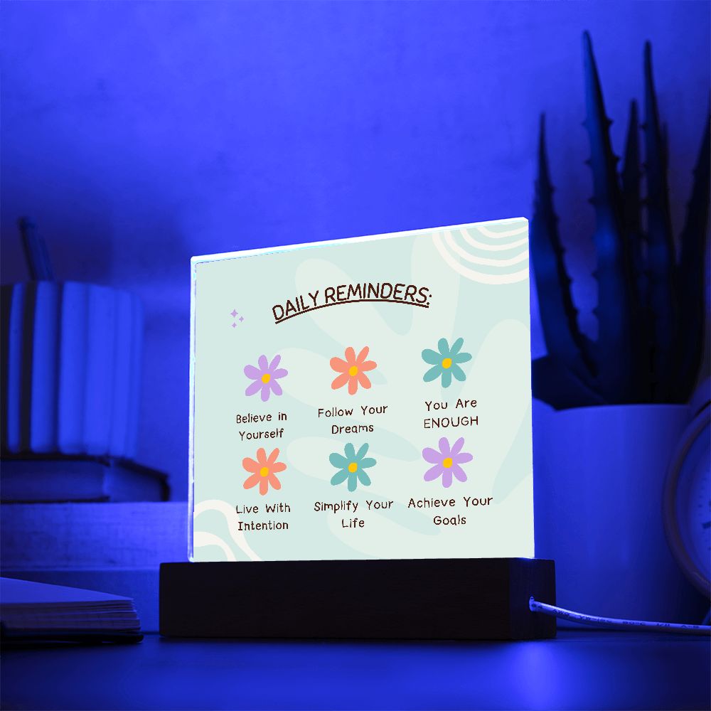 Daily Reminders - Square Acrylic Plaque with Light up option