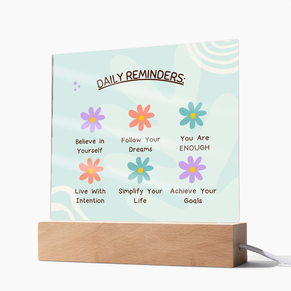 Daily Reminders - Square Acrylic Plaque with Light up option