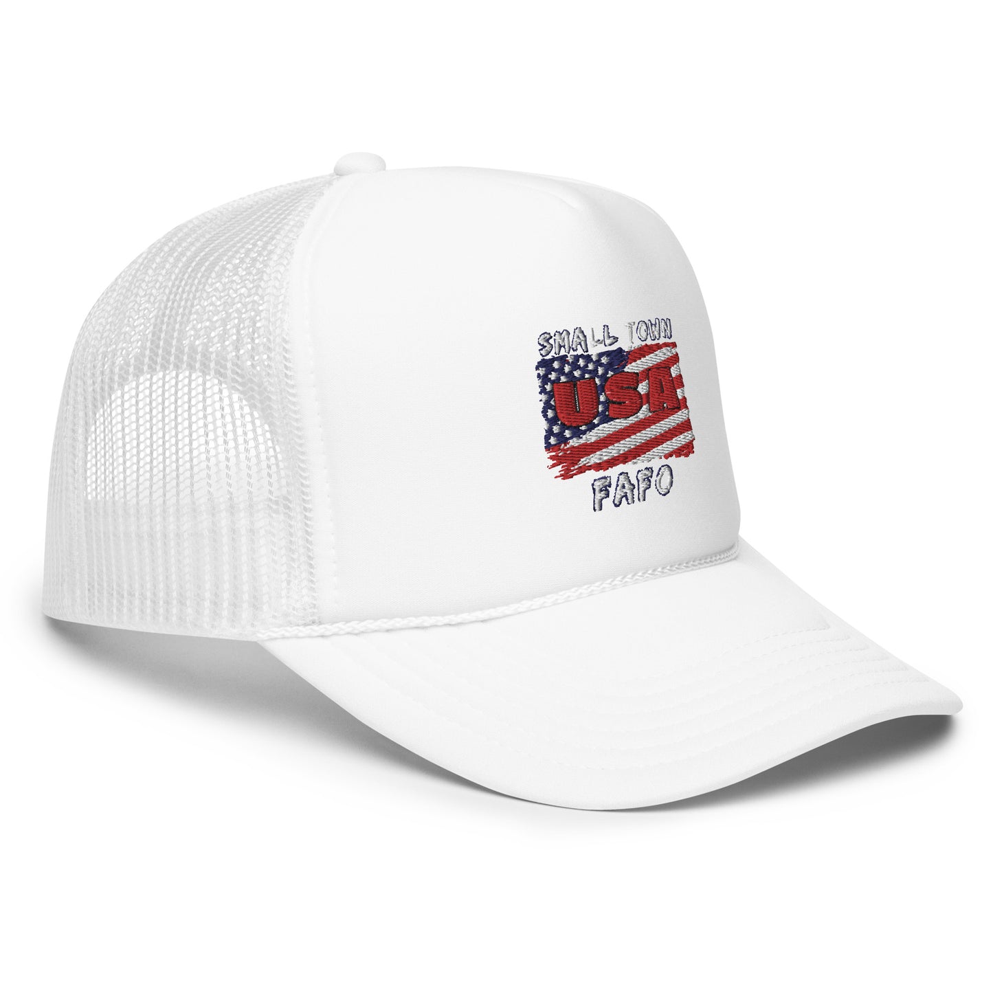 Small Town USA, FAFO Foam trucker hat