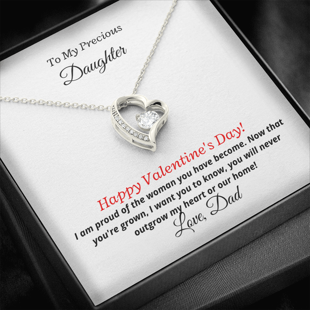 To My Precious Daughter, Love Dad. You'll never outgrow my heart -Valentine's Forever Love Necklace