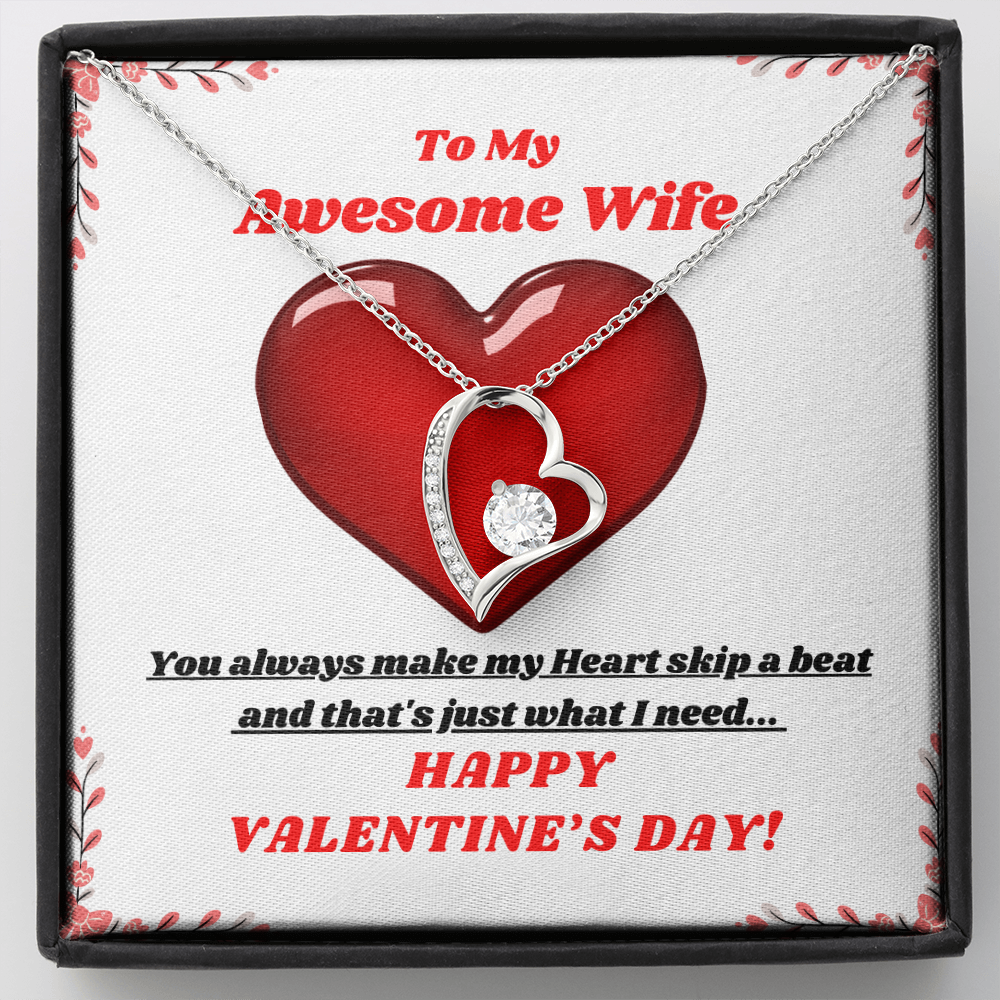 To My Awesome Wife - You make my Heart skip a beat! Forever Love necklace