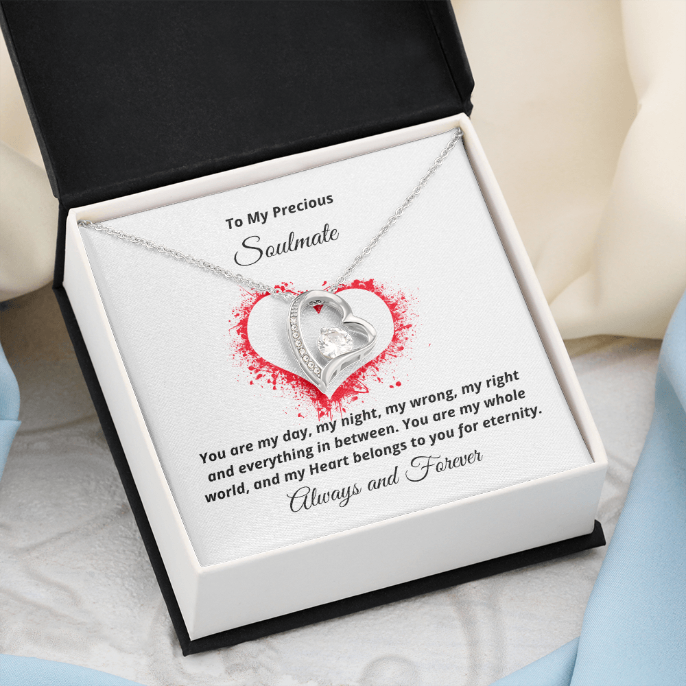 To My Precious Soulmate, My Heart belongs to You - Forever Love necklace wht
