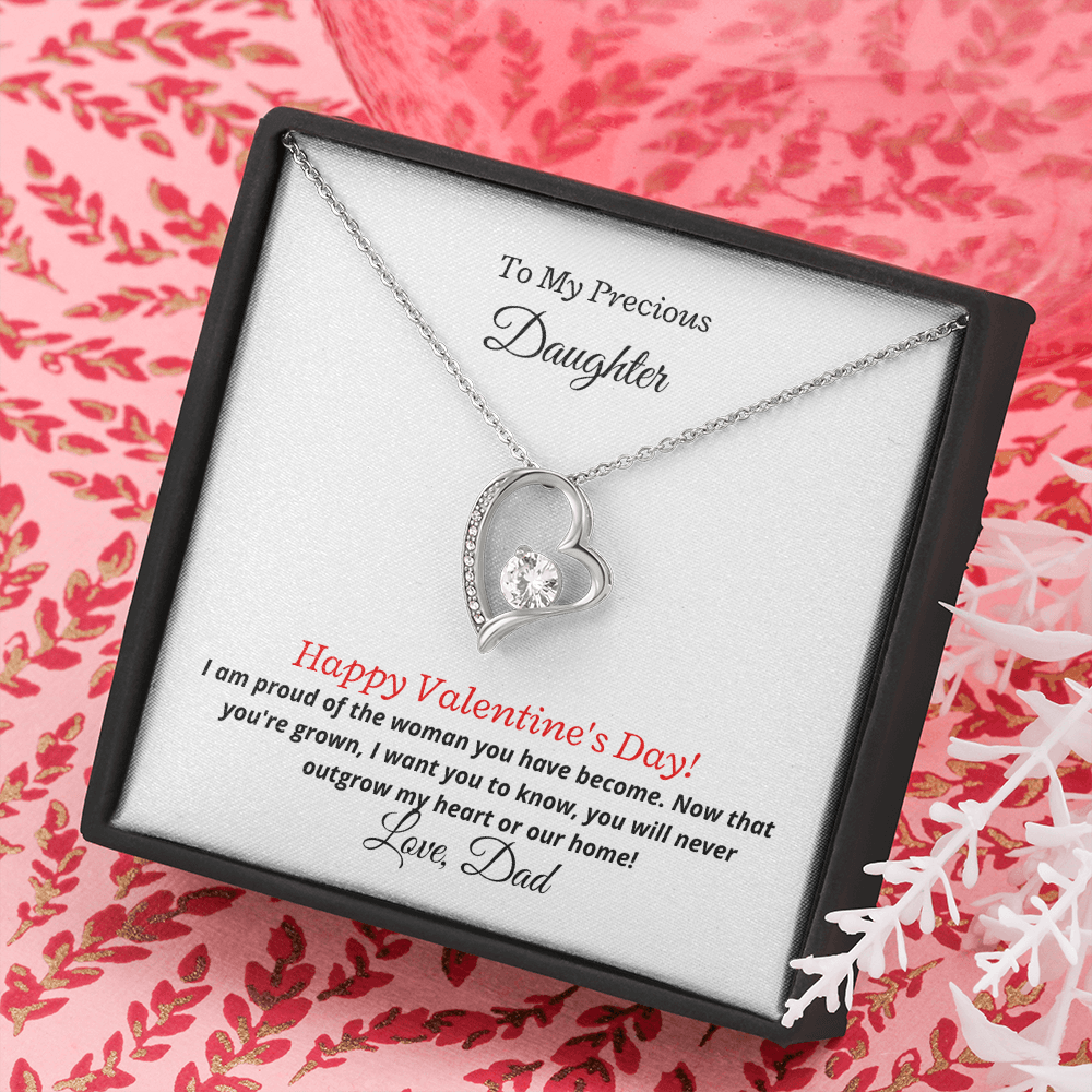 To My Precious Daughter, Love Dad. You'll never outgrow my heart -Valentine's Forever Love Necklace